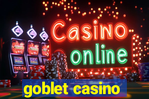 goblet casino